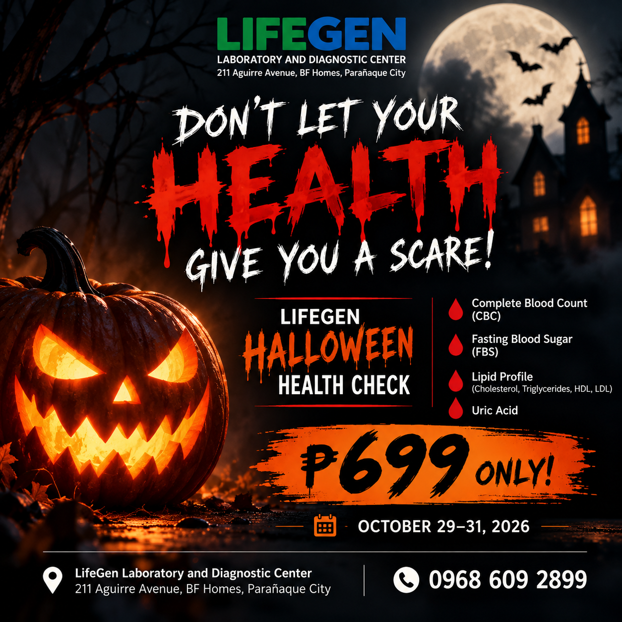 LifeGen Halloween Health Check poster: CBC, fasting blood sugar, lipid profile and uric acid for ₱699, October 29–31, 2026. Call 0968 609 2899. Fasting required.